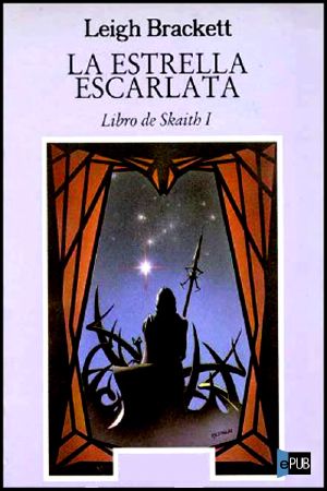 [The Book of Skaith 01] • La estrella escarlata